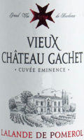 Vieux Château Gachet Cuvée Eminence Lalande de Pomerol Bordeaux